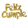 Decoración para Tarta Feliz Cumple Oro Holográfico